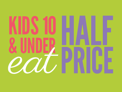 Half price for kid 10 and under